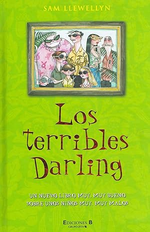 LOS TERRIBLES DARLING :Un nuevo libro muy muy bueno sobre unos niños muy muy malos