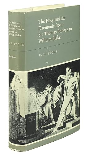 Seller image for The Holy and the Daemonic from Sir Thomas Browne to William Blake. for sale by John Windle Antiquarian Bookseller, ABAA