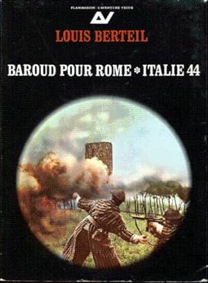 Baroud pour Rome. Italie 44