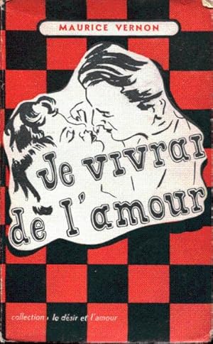 Seller image for Je vivrai de l'amour for sale by L'ivre d'Histoires