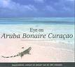 Bild des Verkufers fr Eye on Aruba Bonaire Curacao. History, Culture and Nature of the ABC Islands. zum Verkauf von Frans Melk Antiquariaat