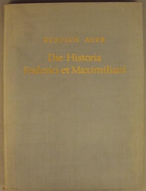 Bild des Verkufers fr Die Historia Friderici et Maximiliani. Mit 86 Textabb. u. 48 z.T. farb. Faksimiletafeln zum Verkauf von Der Buchfreund