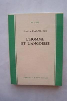 L'homme et l'angoisse