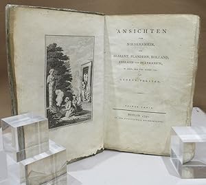 Bild des Verkufers fr Ansichten vom Niederrhein,. von Brabant, Flandern, Holland, England und Frankreich, im April, Mai und Junius 1790. Erster Theil (von 3). zum Verkauf von Dieter Eckert