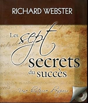 Image du vendeur pour Les sept secrets du succs - Une histoire d'espoir mis en vente par Librairie Le Nord