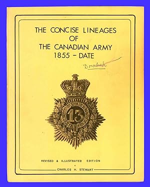 The Concise Lineages of the Canadian Army 1855-Date
