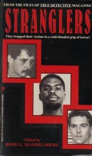 Seller image for STRANGLERS They Trapped Their Victims in a cold-blooded Grip of #Terror for sale by Loretta Lay Books