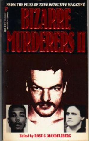 Seller image for BIZARRE MURDERERS II for sale by Loretta Lay Books