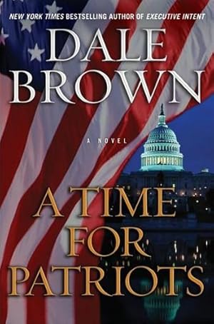 Seller image for Brown, Dale | Time for Patriots, A | Signed First Edition Copy for sale by VJ Books