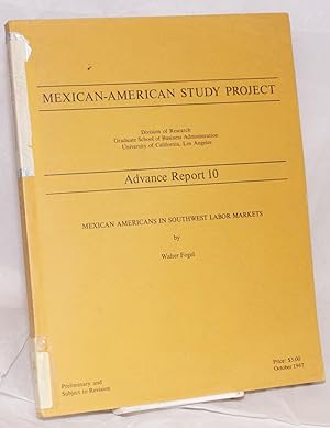 Seller image for Mexican Americans in Southwest labor markets for sale by Bolerium Books Inc.