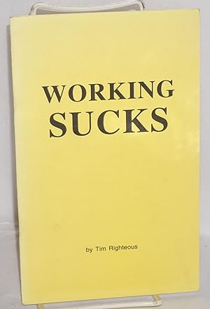 Working sucks