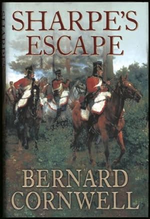 Image du vendeur pour Sharpe's Escape; Richard Sharpe and the Bussaco Campaign, 1810 mis en vente par Sapience Bookstore
