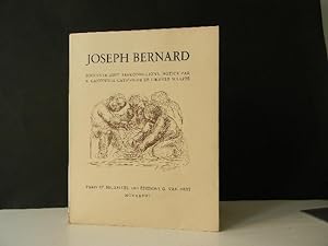 JOSEPH BERNARD. Soixante-huit reproductions. Notice par R. Cantinelli. Catalogue de l'uvre sculpté.