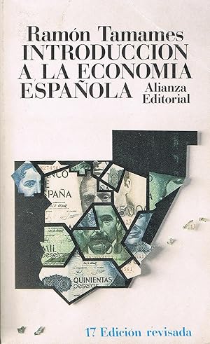 INTRODUCCION A LA ECONOMIA ESPAÑOLA :