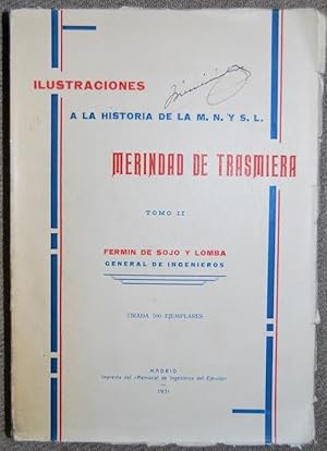 Imagen del vendedor de ILUSTRACIONES A LA HISTORIA DE LA M.N. Y S.L. MERINDAD DE TRASMIERA. Tomo II a la venta por Fbula Libros (Librera Jimnez-Bravo)