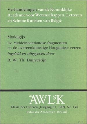 Seller image for Madelgijs. De Middelnederlandse fragmenten en de overeenkomstige Hoogduitse verzen. for sale by BOOKSELLER  -  ERIK TONEN  BOOKS