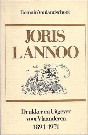 Image du vendeur pour JORIS LANNOO. mis en vente par BOOKSELLER  -  ERIK TONEN  BOOKS