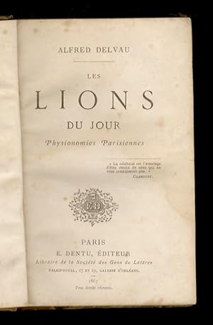 Les lions du jour. Physionomies parisiennes.