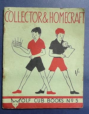 Collector & Homecraft - The Wolf Cub Books No 5