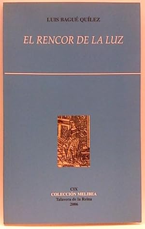 El Rencor De La Luz