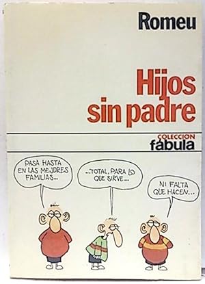 Hijos Sin Padre