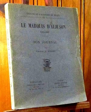 Seller image for LE MARQUIS D'AUJUSON 1820-1900 - SON JOURNAL for sale by Livres 113