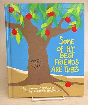 Seller image for Some of My Best Friends are Trees for sale by Book Nook