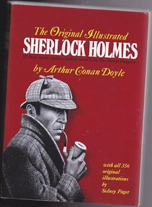 Bild des Verkäufers für The Original Illustrated Sherlock Holmes: 37 Short Stories Plus a Complete Novel Comprising the Adventures of Sherlock Holmes, the Memoirs of Sherlock Holmes, the Return of Sherlock Holmes and The Hound of the Baskervilles - (All in One Volume) zum Verkauf von Nessa Books