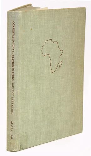 Image du vendeur pour Conservation of vegetation in Africa south of the Sahara. mis en vente par Andrew Isles Natural History Books