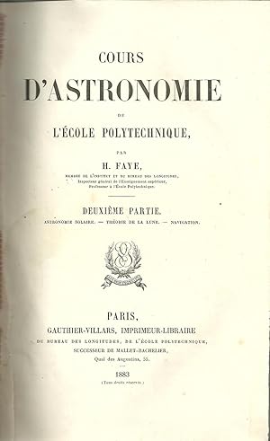 COURS D'ASTRONOMIE DE L'ÉCOLE POLYTECHNIQUE. Deuxième Partie