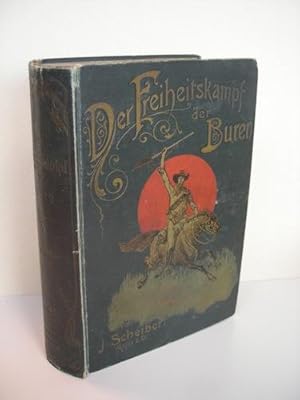 Imagen del vendedor de Der Freiheitskampf der Buren und die Geschichte ihres Landes. Von J. Scheibert, Major a.D. [3 Bnde in einem. Band I und II: Mit ber 360 Abbildungen, Plnen und 1 farbigen Karte des Kriegsschauplatzes. / Band 3: Supplement- und Schluband. Mit ber 120 Abbildungen, Plnen und ein Tafelbild.] a la venta por Antiquariat Atlas, Einzelunternehmen