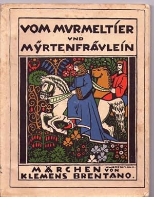 Vom Murmeltier und Myrtenfräulein. Märchen. [Mit 4 Bildern und Einbandzeichnung von H.W. Brockmann.]