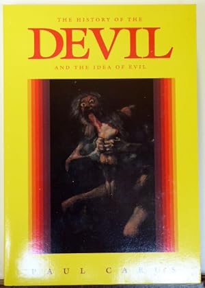 Seller image for The History of the Devil and the Idea of Evil from the Earliest Times to the Present Day for sale by RON RAMSWICK BOOKS, IOBA