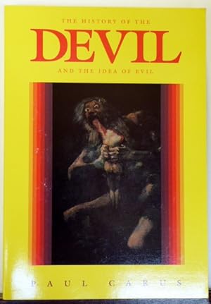 Seller image for The History of the Devil and the Idea of Evil from the Earliest Times to the Present Day for sale by RON RAMSWICK BOOKS, IOBA