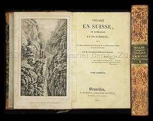 Voyage en Suisse, en Lombardie et en Piémont. Suivi du tableau résumé des événements de la Suisse...