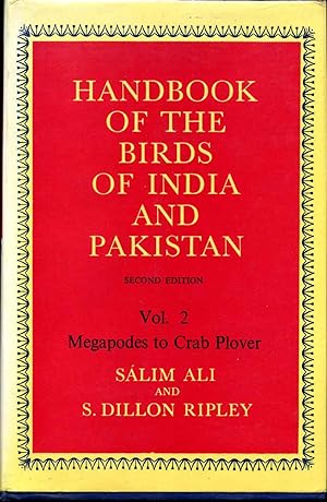 Handbook of the Birds of India and Pakistan. Second Edition. Volume 2. Megapodes to Crab Plover.