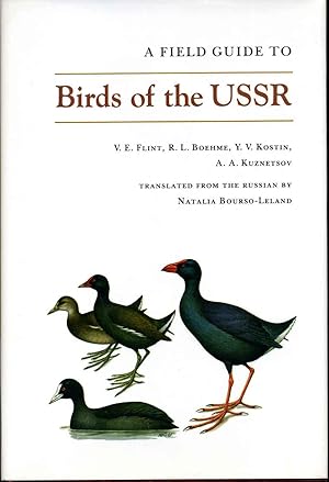 Imagen del vendedor de A Field Guide to Birds of the USSR: Including Eastern Europe and Central Asia. a la venta por Kurt Gippert Bookseller (ABAA)