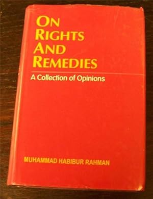On Rights and Remedies: A Collection of Opinions
