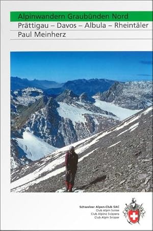 Image du vendeur pour Alpinwandern Graubnden Nord mis en vente par Rheinberg-Buch Andreas Meier eK