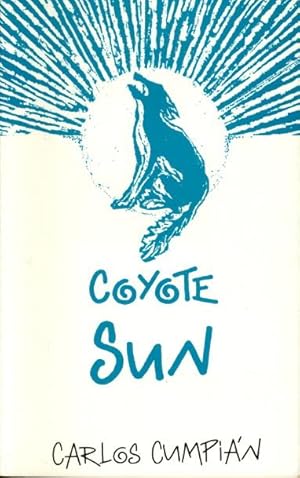Seller image for COYOTE SUN. for sale by Bookfever, IOBA  (Volk & Iiams)