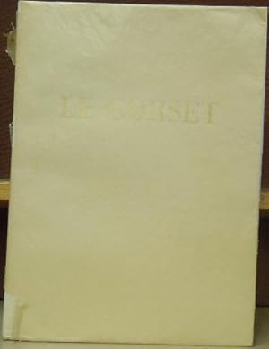 Seller image for Le Corset dans l'Art et les Moeurs du XIIIe au XXe Siecle for sale by Moe's Books