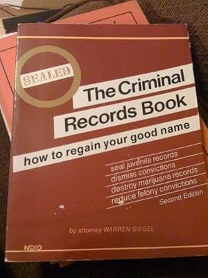 The Criminal Records Book (How to Seal Your Juvenile & Criminal Records: Legal Remedies to Clean ...