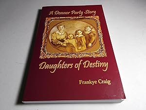 Seller image for A Donner Party Story: Daughters of Destiny for sale by Paradise Found Books