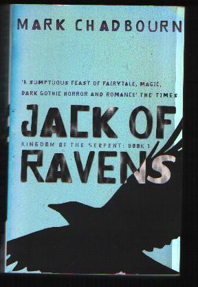 Jack of Ravens Kingdom of the Serpent: Book 1