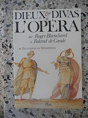 Bild des Verkufers fr Dieux & Divas de l'opera - 1 partie - Des origines au Romantisme zum Verkauf von Frederic Delbos