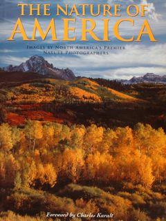 The Nature of AMERICA. Images by North America's Premier Nature Photographers.