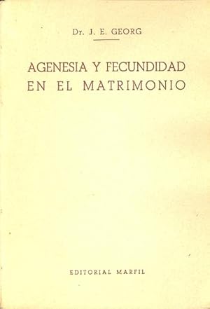 Seller image for AGENESIA Y FECUNDIDAD EN EL MATRIMONIO (EL CONTROL DE LOS NACIMIENTOS MEDIANTE LA CONTINENCIA PERIODICA, SEGUN EL METODO OGINO-KNAUS) for sale by Libreria 7 Soles