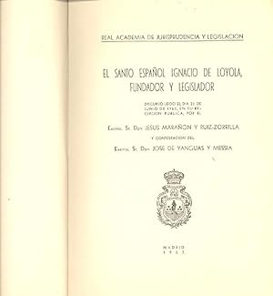 Bild des Verkufers fr EL SANTO ESPAOL IGNACIO DE LOYOLA - FUNDADOR Y LEGISLADOR - (DISCURSOS) zum Verkauf von Libreria 7 Soles