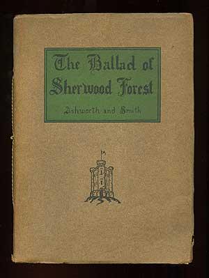 Bild des Verkufers fr The Ballad of Sherwood Forest: A Dramatic Pageant in Three Parts zum Verkauf von Between the Covers-Rare Books, Inc. ABAA