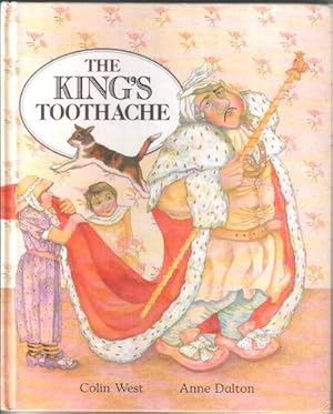 Imagen del vendedor de The King's Toothache a la venta por The Children's Bookshop